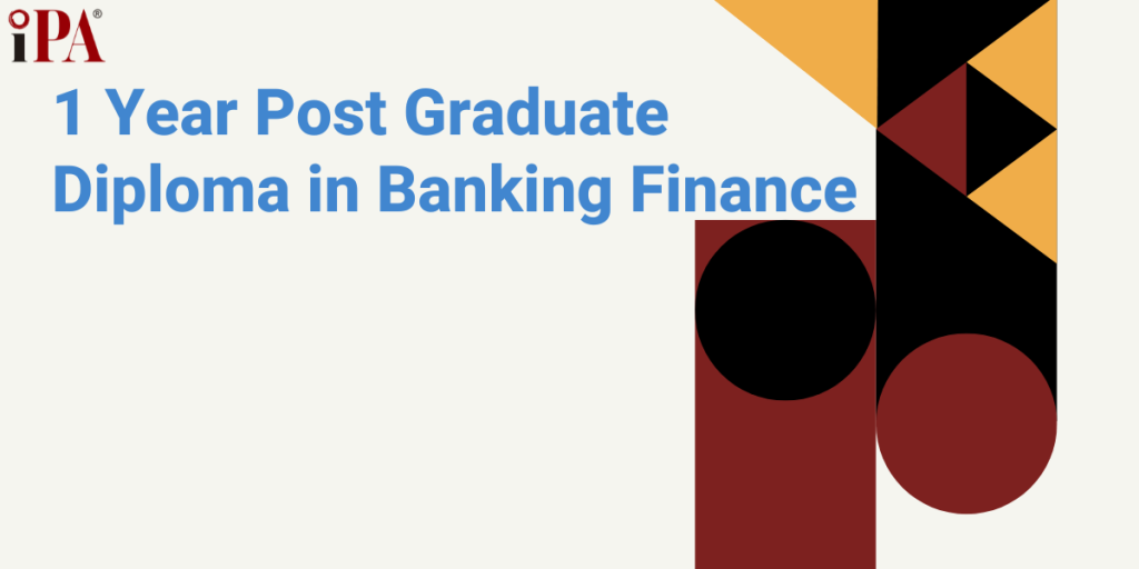 1 year Post Graduate Diploma in Banking Finance